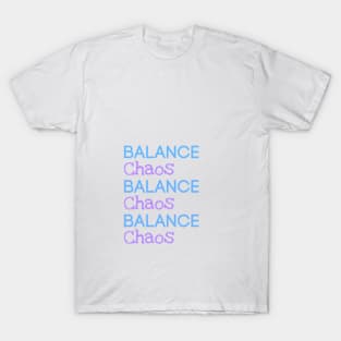 Balance & Chaos T-Shirt